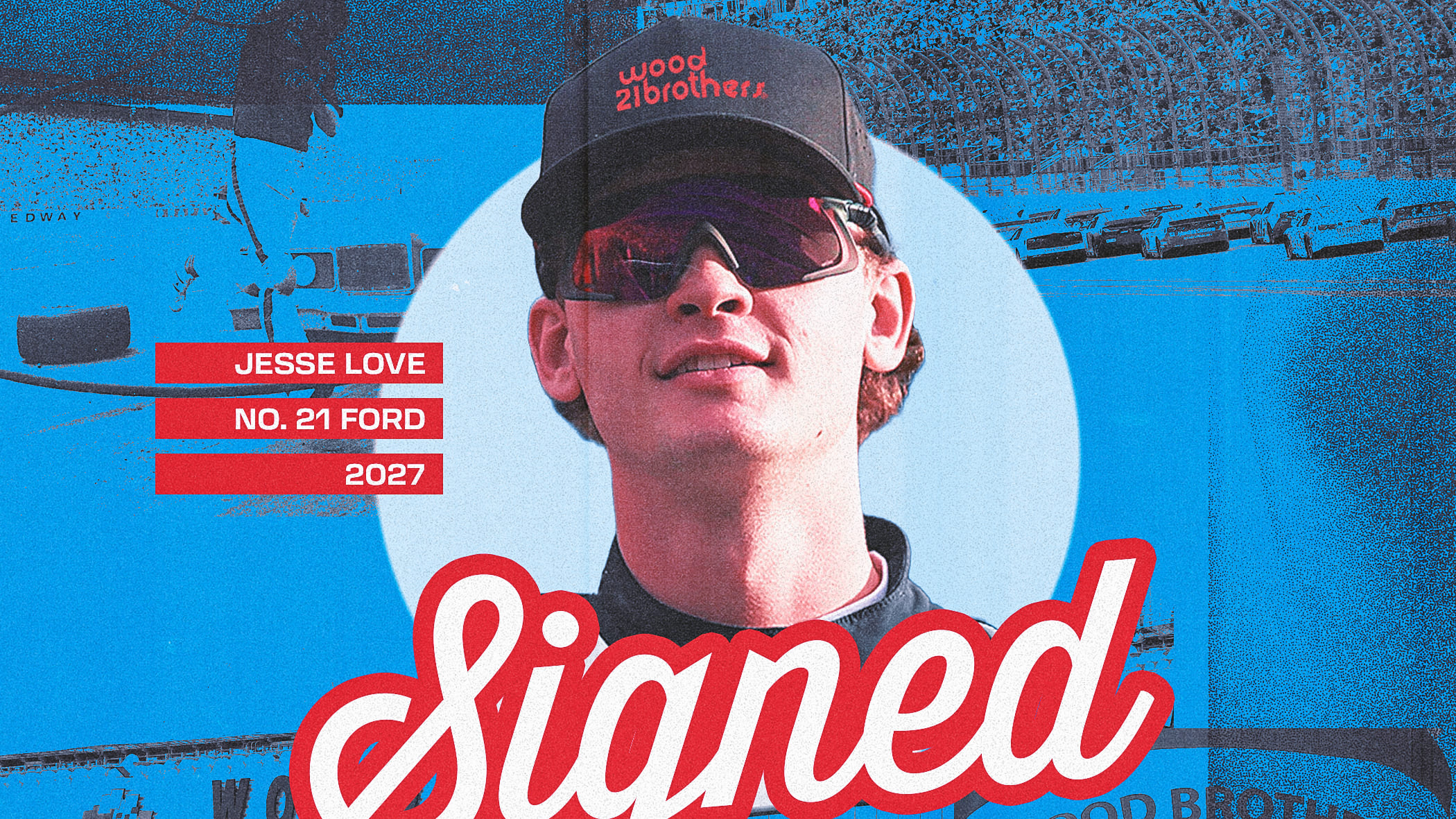 Jesse Love to Drive Wood Brothers Racing No. 21 Ford in 2027